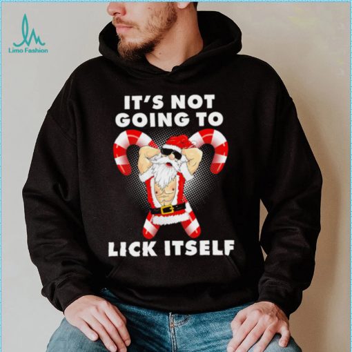 Santa it’s not going to lick itself Christmas funny shirt