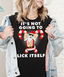 Santa it’s not going to lick itself Christmas funny shirt