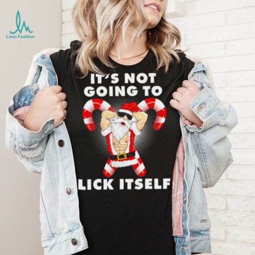 Santa it’s not going to lick itself Christmas funny shirt