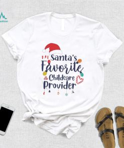 Santa’s Favorite Childcare Provider Shirt