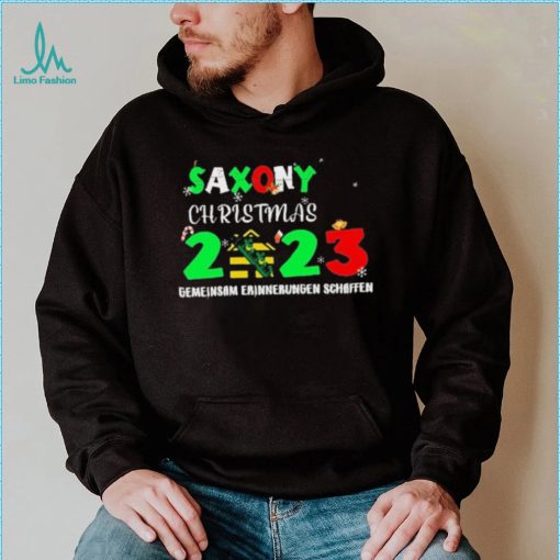 Saxony Christmas 2023 Gemeinsam Erinnerungen Schaffen Shirt