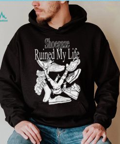 Shoegaze ruined my life shirt