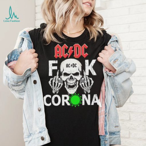 Skull AC DC Fuck Corona Virus Shirt