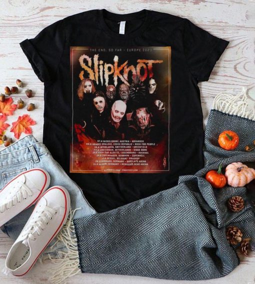 Slipknot The End So Far Europe Tour 2023 Shirt
