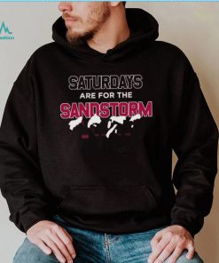 South Carolina Football Saturdays Are For The Sandstorm Shirt