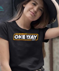 Star Wars On Program One Way out logo shirt