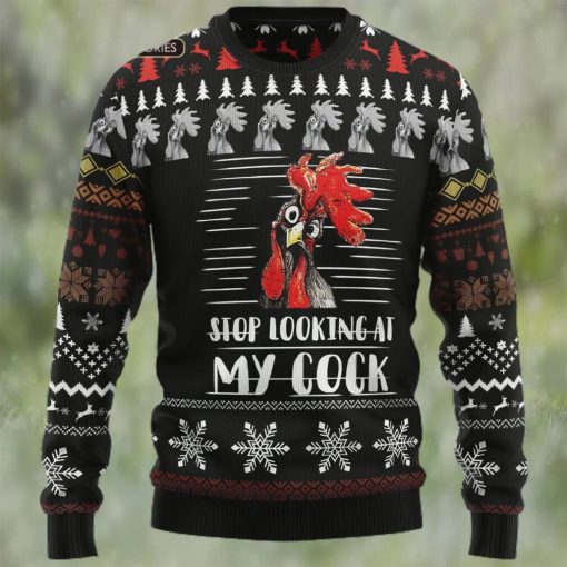 Stop Looking At My Cock Ugly Christmas Sweater, Xmas Sweatshirt