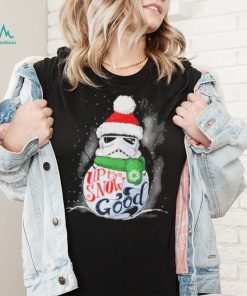 Stormtrooper Up To Snow Good Funny Christmas Shirt