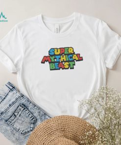Super Mythical Beast Shirt