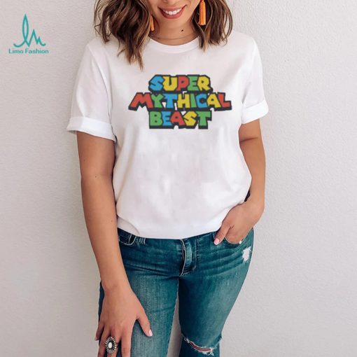Super Mythical Beast Shirt