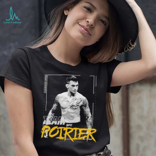 Team Dustin Poirier Ufc Shirt