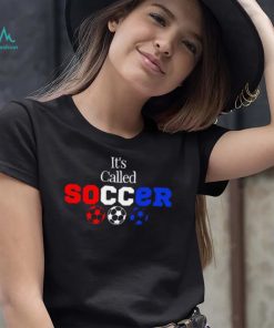 Team USA It’s called soccer logo shirt