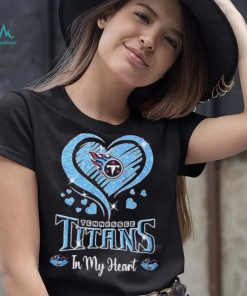 Tennessee Titans In My Heart Shirt