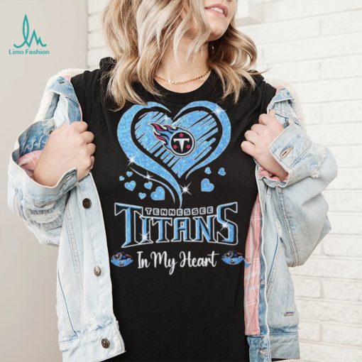 Tennessee Titans In My Heart Shirt