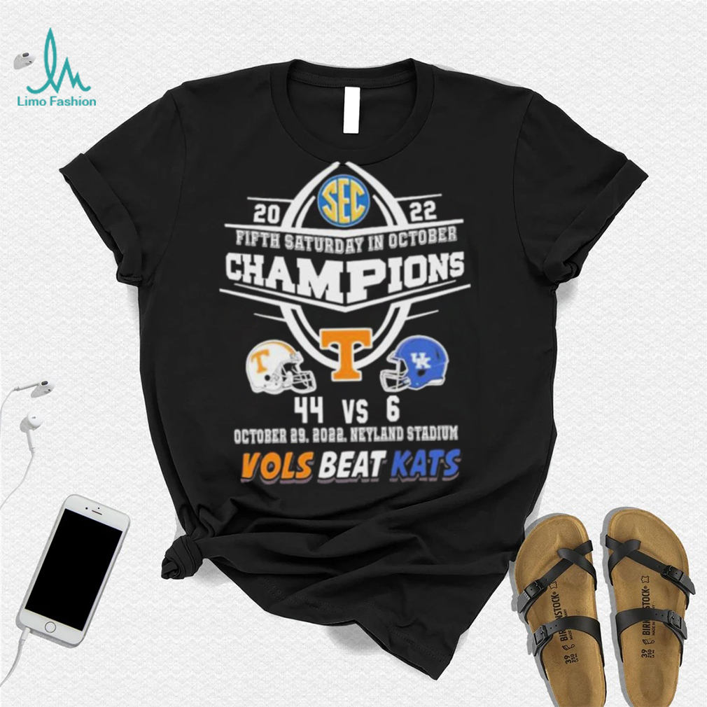 Tennessee Volunteers 2022 Fifth Saturday In October 44 6 Vols Beat Kats Shirt Tennessee Volunteers 2022 Fifth Saturday In October 44 6 Vols Beat Kats Shirt