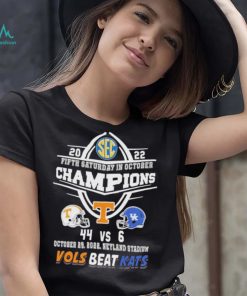 Tennessee Volunteers 2022 Fifth Saturday In October 44 6 Vols Beat Kats Shirt