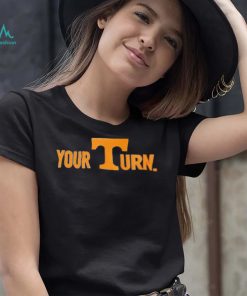 Tennessee Volunteers your turn T Shirt