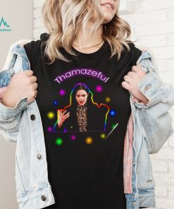 Tessa Porter Thamazeful meme shirt