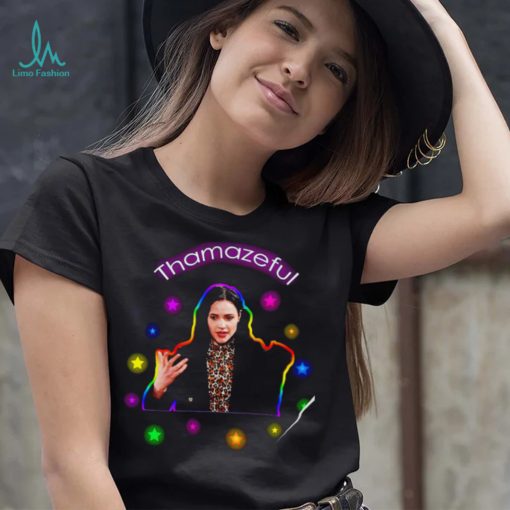 Tessa Porter Thamazeful meme shirt