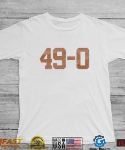 Texas Longhorns 49 0 Shirt