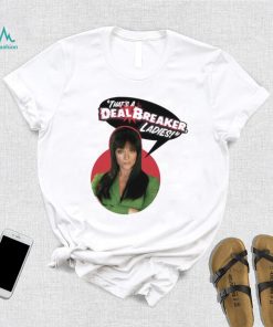 That’s A Dealbreaker Ladies 30 Rock Shirt