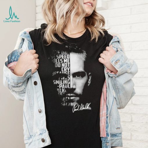 The Face Paul Walker Signature Shirt