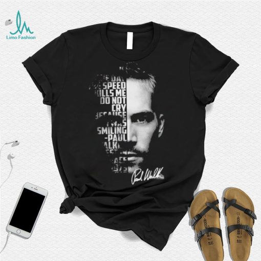 The Face Paul Walker Signature Shirt