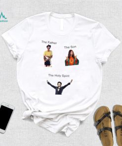 The Father the Son the Holy Spirit meme shirt