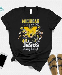 The Michigan In My Veins Jesus In My Heart Shirt