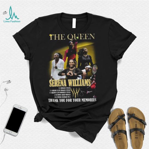 The Queen Serena Williams Thank You For The Memories T Shirt