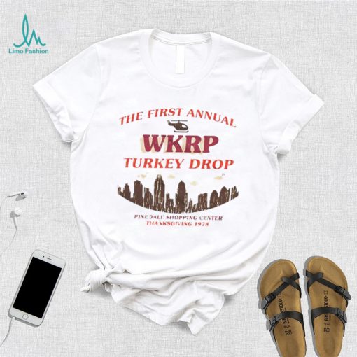 The first annual Wkrp turkey drop pinedale shopping center T Shirt