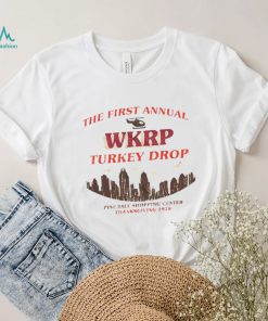 The first annual Wkrp turkey drop pinedale shopping center T Shirt