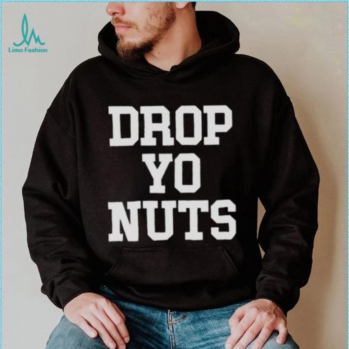 The real usc drop yo nuts T shirt