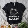 They See Me Rollin, Ballpark Wagon T Shir