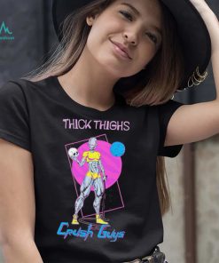 Thick Thighs crush guys art shirt