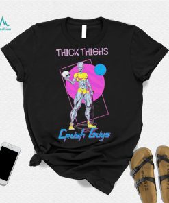 Thick Thighs crush guys art shirt