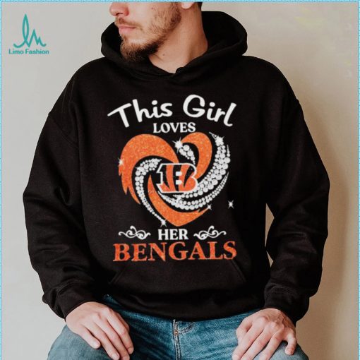 This Girl Loves Hear Her Bengals Shirt