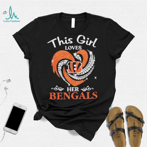 This Girl Loves Hear Her Bengals Shirt