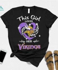 This Girl Loves Her Minnesota Vikings Shirt