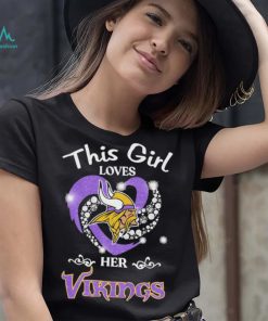 This Girl Loves Her Minnesota Vikings Shirt