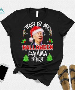 This is my Halloween Pajama Santa Joe Biden Christmas T Shirt