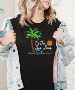 Tis The Sea Sun Glorida Christmas 2022 Shirt