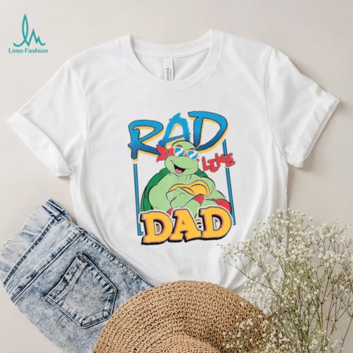 Tmnt Rad Like Dad Raphael Ninja Turtles shirt