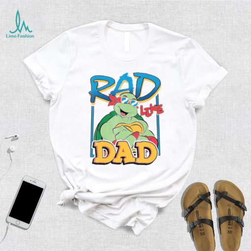 Tmnt Rad Like Dad Raphael Ninja Turtles shirt