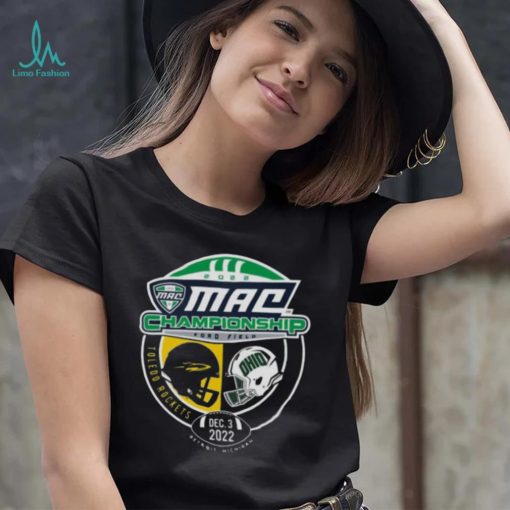 Toledo Rockets vs Ohio Bobcats 2022 Mac Championship Ford field shirt