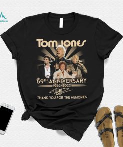 Tom Jones 59th anniversary 1963 2022 signature thank you for the memories t shirt