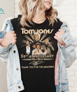 Tom Jones 59th anniversary 1963 2022 signature thank you for the memories t shirt