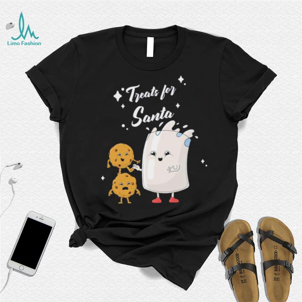 Treats For Santa Milk And Cookies Shirt Treats For Santa Milk And Cookies Shirt