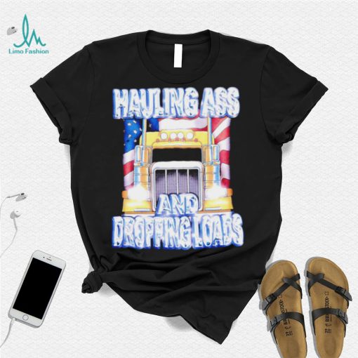 Truck Hauling ass and dropping loads American flag shirt