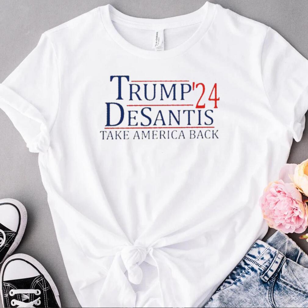 Trump ’24 Desantis Take America Back Shirt